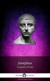Delphi Classics Josephus: Complete Works of Josephus (Illustrated) - könyv