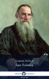 Delphi Classics Lev Tolsztoj: Delphi Complete Works of Leo Tolstoy (Illustrated) - könyv