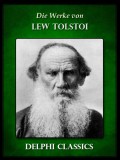 Delphi Classics Lev Tolsztoj: Die Werke von Lew Tolstoi (Illustrierte) - könyv
