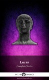 Delphi Classics Lucan: Delphi Complete Works of Lucan (Illustrated) - könyv