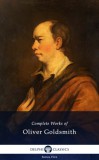 Delphi Classics Oliver Goldsmith: Delphi Complete Works of Oliver Goldsmith (Illustrated) - könyv