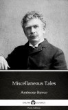 Delphi Classics (Parts Edition) Ambrose Bierce: Miscellaneous Tales by Ambrose Bierce (Illustrated) - könyv