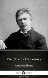 Delphi Classics (Parts Edition) Ambrose Bierce: The Devil’s Dictionary by Ambrose Bierce (Illustrated) - könyv