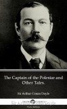 Delphi Classics (Parts Edition) Arthur Conan Doyle: The Captain of the Polestar and Other Tales. by Sir Arthur Conan Doyle (Illustrated) - könyv