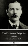 Delphi Classics (Parts Edition) Arthur Conan Doyle: The Exploits of Brigadier Gerard by Sir Arthur Conan Doyle (Illustrated) - könyv