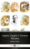 Delphi Classics (Parts Edition) Beatrix Potter: Appley Dapply’s Nursery Rhymes by Beatrix Potter - Delphi Classics (Illustrated) - könyv