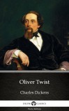 Delphi Classics (Parts Edition) Charles Dickens: Delphi's Oliver Twist by Charles Dickens (Illustrated) - könyv