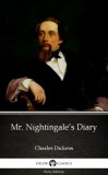 Delphi Classics (Parts Edition) Charles Dickens: Mr. Nightingale’s Diary by Charles Dickens (Illustrated) - könyv