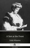 Delphi Classics (Parts Edition) Edith Wharton: A Son at the Front by Edith Wharton - Delphi Classics (Illustrated) - könyv