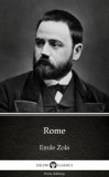 Delphi Classics (Parts Edition) Émile Zola: Rome by Emile Zola (Illustrated) - könyv