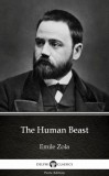 Delphi Classics (Parts Edition) Émile Zola: The Human Beast by Emile Zola (Illustrated) - könyv