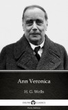 Delphi Classics (Parts Edition) H. G. Wells: Ann Veronica by H. G. Wells (Illustrated) - könyv