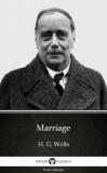 Delphi Classics (Parts Edition) H. G. Wells: Marriage by H. G. Wells (Illustrated) - könyv