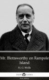 Delphi Classics (Parts Edition) H. G. Wells: Mr. Blettsworthy on Rampole Island by H. G. Wells (Illustrated) - könyv