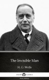 Delphi Classics (Parts Edition) H. G. Wells: The Invisible Man by H. G. Wells (Illustrated) - könyv
