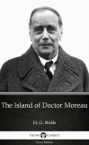 Delphi Classics (Parts Edition) H. G. Wells: The Island of Doctor Moreau by H. G. Wells (Illustrated) - könyv