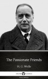 Delphi Classics (Parts Edition) H. G. Wells: The Passionate Friends by H. G. Wells (Illustrated) - könyv