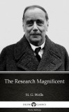 Delphi Classics (Parts Edition) H. G. Wells: The Research Magnificent by H. G. Wells (Illustrated) - könyv