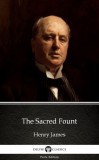 Delphi Classics (Parts Edition) Henry James: The Sacred Fount by Henry James (Illustrated) - könyv