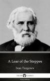 Delphi Classics (Parts Edition) Ivan Sergeyevich Turgenev: A Lear of the Steppes by Ivan Turgenev - Delphi Classics (Illustrated) - könyv