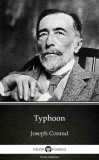 Delphi Classics (Parts Edition) Joseph Conrad: Typhoon by Joseph Conrad (Illustrated) - könyv