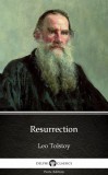 Delphi Classics (Parts Edition) Lev Tolsztoj: Resurrection by Leo Tolstoy (Illustrated) - könyv