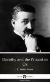 Delphi Classics (Parts Edition) Lyman Frank Baum: Dorothy and the Wizard in Oz by L. Frank Baum - Delphi Classics (Illustrated) - könyv