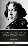 Delphi Classics (Parts Edition) Oscar Wilde: The Picture of Dorian Gray - the Original 13 Chapter Version by Oscar Wilde (Illustrated) - könyv