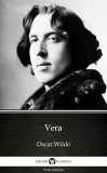 Delphi Classics (Parts Edition) Oscar Wilde: Vera by Oscar Wilde (Illustrated) - könyv