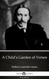 Delphi Classics (Parts Edition) Robert Louis Stevenson: A Child’s Garden of Verses by Robert Louis Stevenson (Illustrated) - könyv