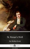 Delphi Classics (Parts Edition) Sir Walter Scott: St. Ronan’s Well by Sir Walter Scott (Illustrated) - könyv