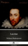 Delphi Classics (Parts Edition) William Shakespeare - Apocryphal (illustr.): Locrine by William Shakespeare - Apocryphal (Illustrated) - könyv
