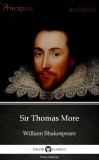 Delphi Classics (Parts Edition) William Shakespeare - Apocryphal (illustr.): Sir Thomas More by William Shakespeare - Apocryphal (Illustrated) - könyv