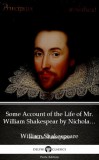 Delphi Classics (Parts Edition) William Shakespeare: Some Account of the Life of Mr. William Shakespear by Nicholas Rowe (Illustrated) - könyv