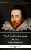 Delphi Classics (Parts Edition) William Shakespeare: The Two Gentlemen of Verona by William Shakespeare (Illustrated) - könyv