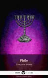 Delphi Classics Philo Judaeus of Alexandria: Delphi Complete Works of Philo of Alexandria (Illustrated) - könyv