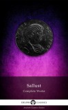 Delphi Classics Sallust: Delphi Complete Works of Sallust (Illustrated) - könyv