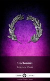 Delphi Classics Suetonius: Delphi Complete Works of Suetonius (Illustrated) - könyv