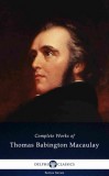 Delphi Classics Thomas Babington Macaulay: Delphi Complete Works of Thomas Babington Macaulay (Illustrated) - könyv