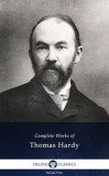 Delphi Classics Thomas Hardy: Delphi Complete Works of Thomas Hardy (Illustrated) - könyv