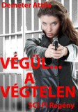 Demeter Attila: Végül… a végtelen - könyv