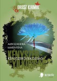 Detektív Kiadó Kft. Alekszandra Marinyina: Kényszergyilkosság - könyv