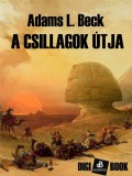 Digi-Book Kiadó Adams L. Beck: A csillagok útja - könyv