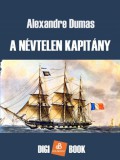 Digi-Book Kiadó Alexandre Dumas: A névtelen kapitány - könyv