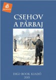 Digi-Book Kiadó Anton Pavlovics Csehov: A párbaj - könyv