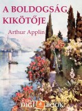 Digi-Book Kiadó Arthur Applin: A boldogság kikötője - könyv