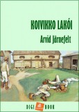 Digi-Book Kiadó Arvid Jarnefelt: Koivikko lakói - könyv