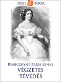 Digi-Book Kiadó Beniczkyné Bajza Lenke: Végzetes tévedés - könyv
