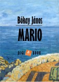 Digi-Book Kiadó Bókay János: Mario - könyv