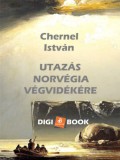 Digi-Book Kiadó Chernel István: Utazás Norvégia végvidékére - könyv